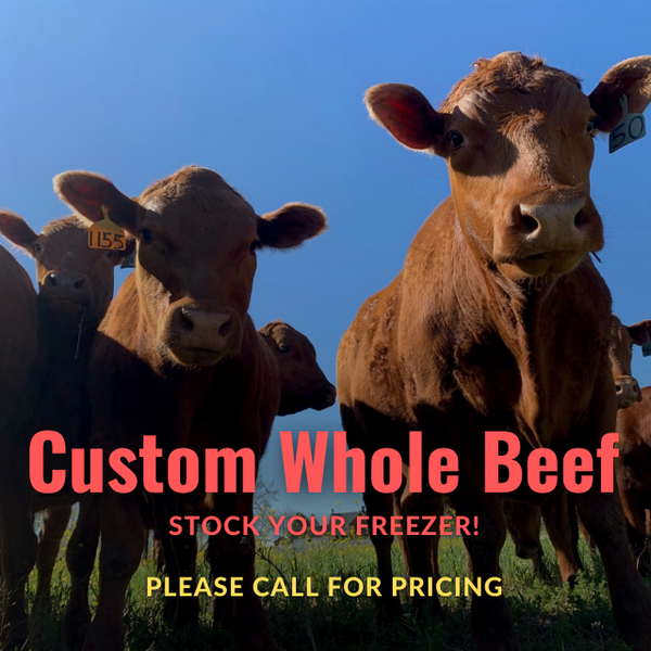 Custom Whole Beef (Call for pricing)